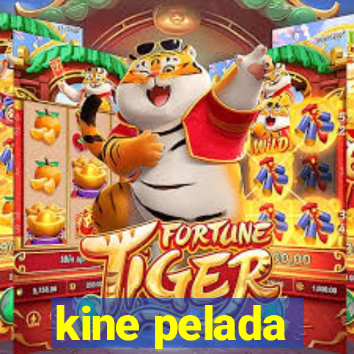 kine pelada